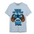 Powder Blue 9s T Shirt Match The Game Changer - NastyJamz