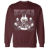 NastyJamz-Burgundy-Crush-3s-Sweatshirt-Match-They-Not-Like-Us