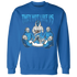 NastyJamz-Industrial-Blue-4s-Sweatshirt-Match-They-Not-Like-Us