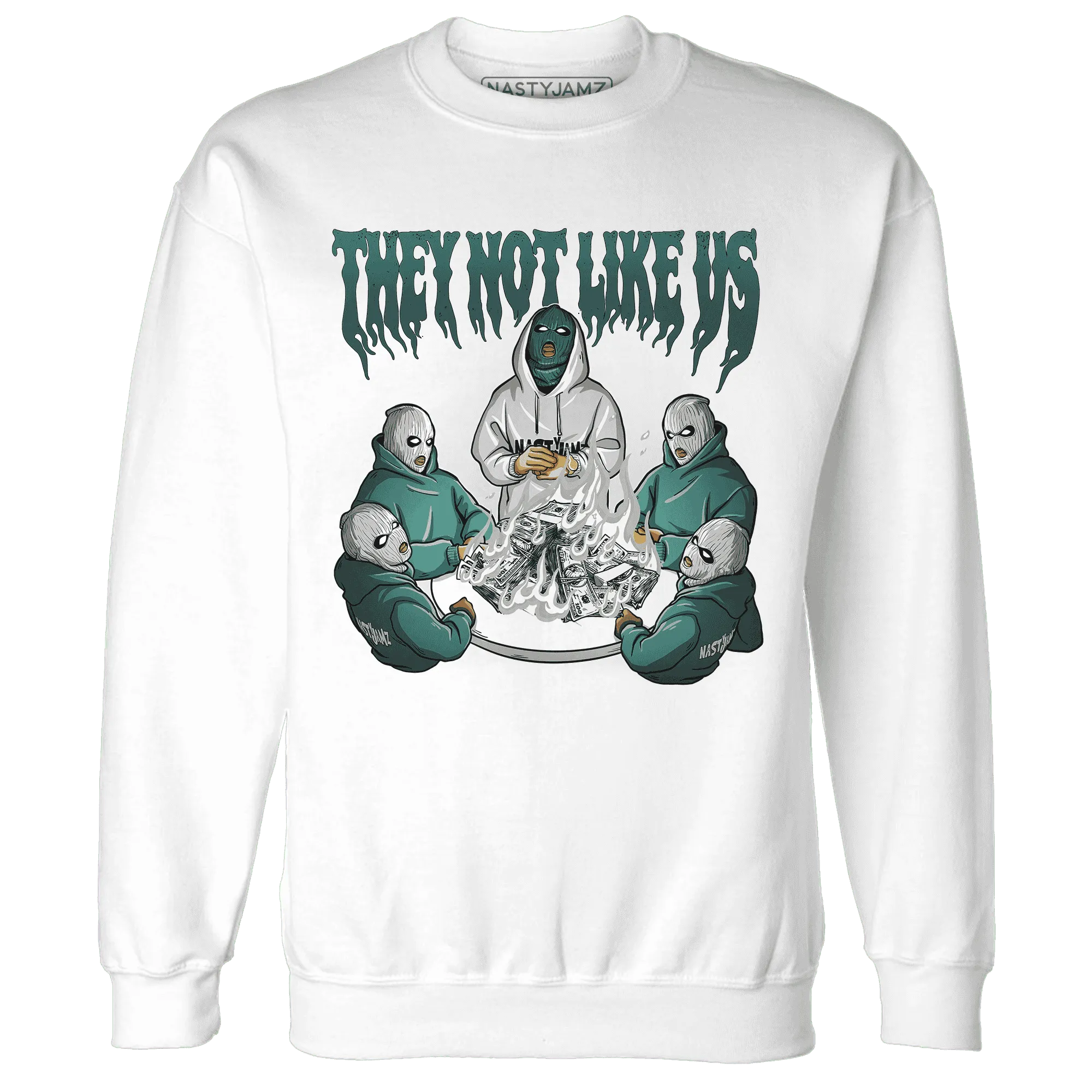 NastyJamz-Oxidized-Green-4s-Sweatshirt-Match-They-Not-Like-Us