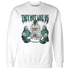 NastyJamz-Oxidized-Green-4s-Sweatshirt-Match-They-Not-Like-Us