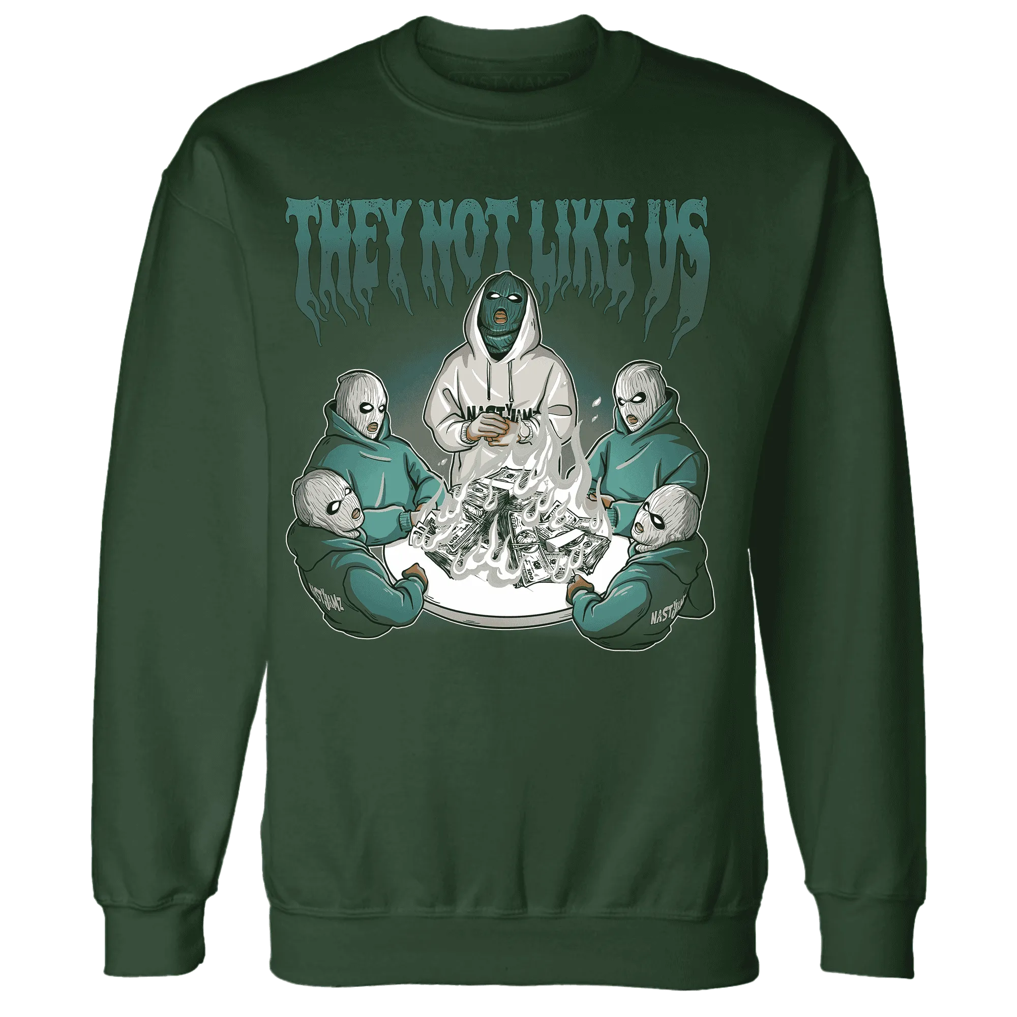 NastyJamz-Oxidized-Green-4s-Sweatshirt-Match-They-Not-Like-Us