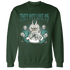 NastyJamz-Oxidized-Green-4s-Sweatshirt-Match-They-Not-Like-Us