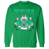 NastyJamz-Lucky-Green-5s-Sweatshirt-Match-They-Not-Like-Us