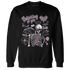 Orchid-Neutral-Grey-Black-White-4s-NastyJamz-Sweatshirt-Match-Thinking-Of-You