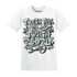NastyJamz-AF-1-Low-Jade-Ice-White-T-Shirt-Match-Tough-People-Never-Fall