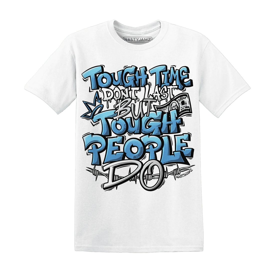 NastyJamz-Carolina-Blue-Univercitii-17s-T-Shirt-Match-Tough-People-Never-Fall