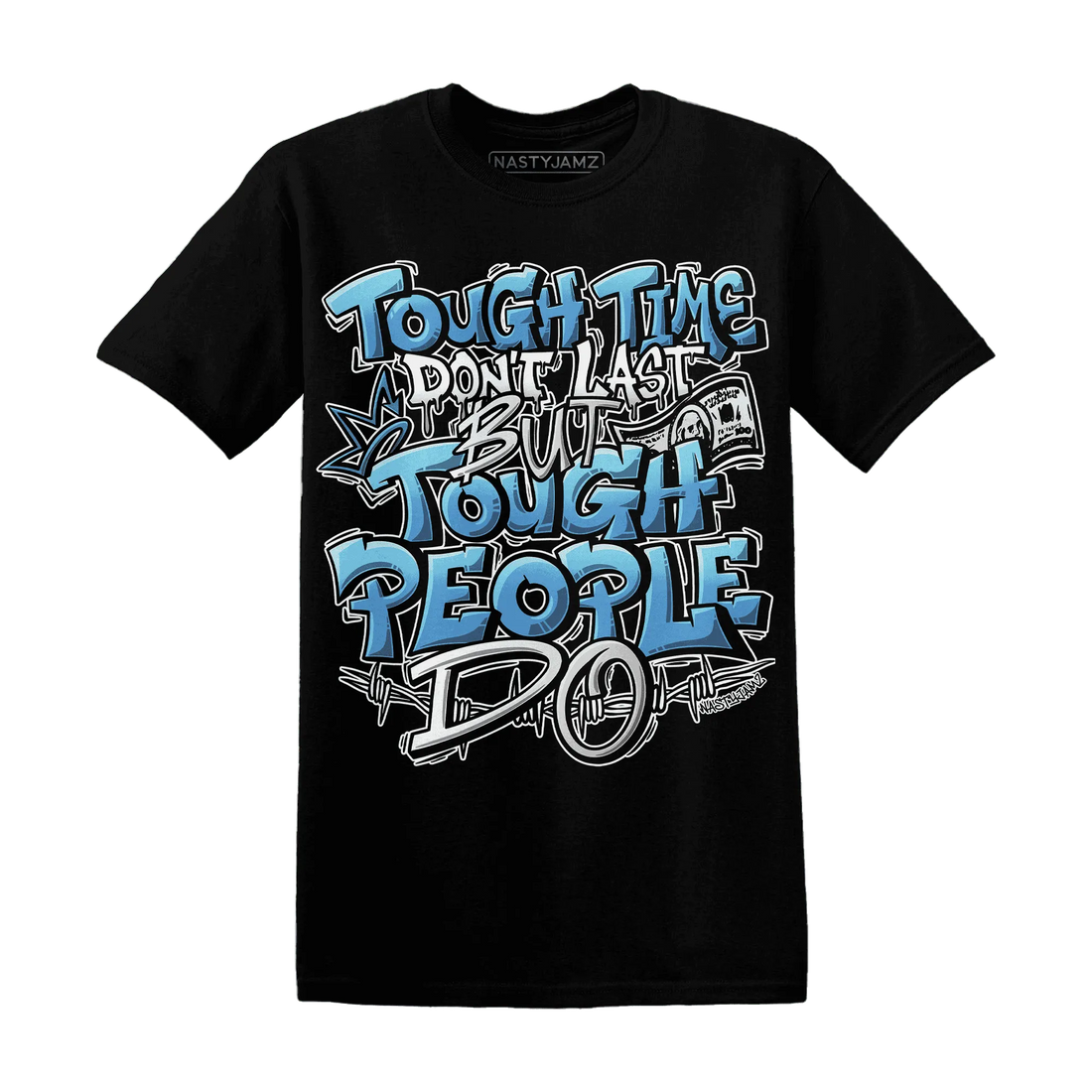 NastyJamz-Carolina-Blue-Univercitii-17s-T-Shirt-Match-Tough-People-Never-Fall