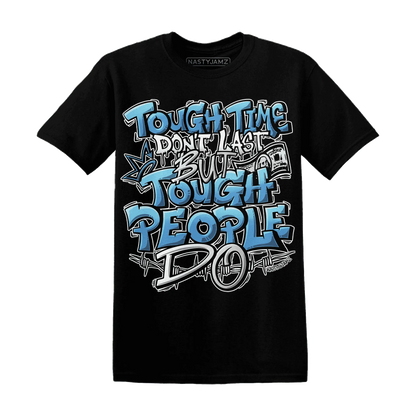 NastyJamz-Carolina-Blue-Univercitii-17s-T-Shirt-Match-Tough-People-Never-Fall