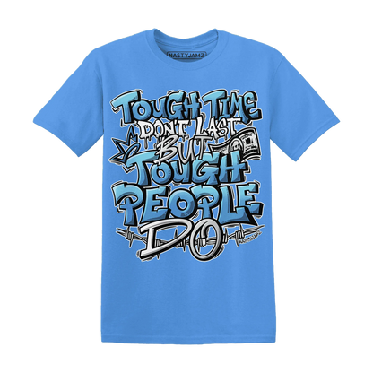 NastyJamz-Carolina-Blue-Univercitii-17s-T-Shirt-Match-Tough-People-Never-Fall
