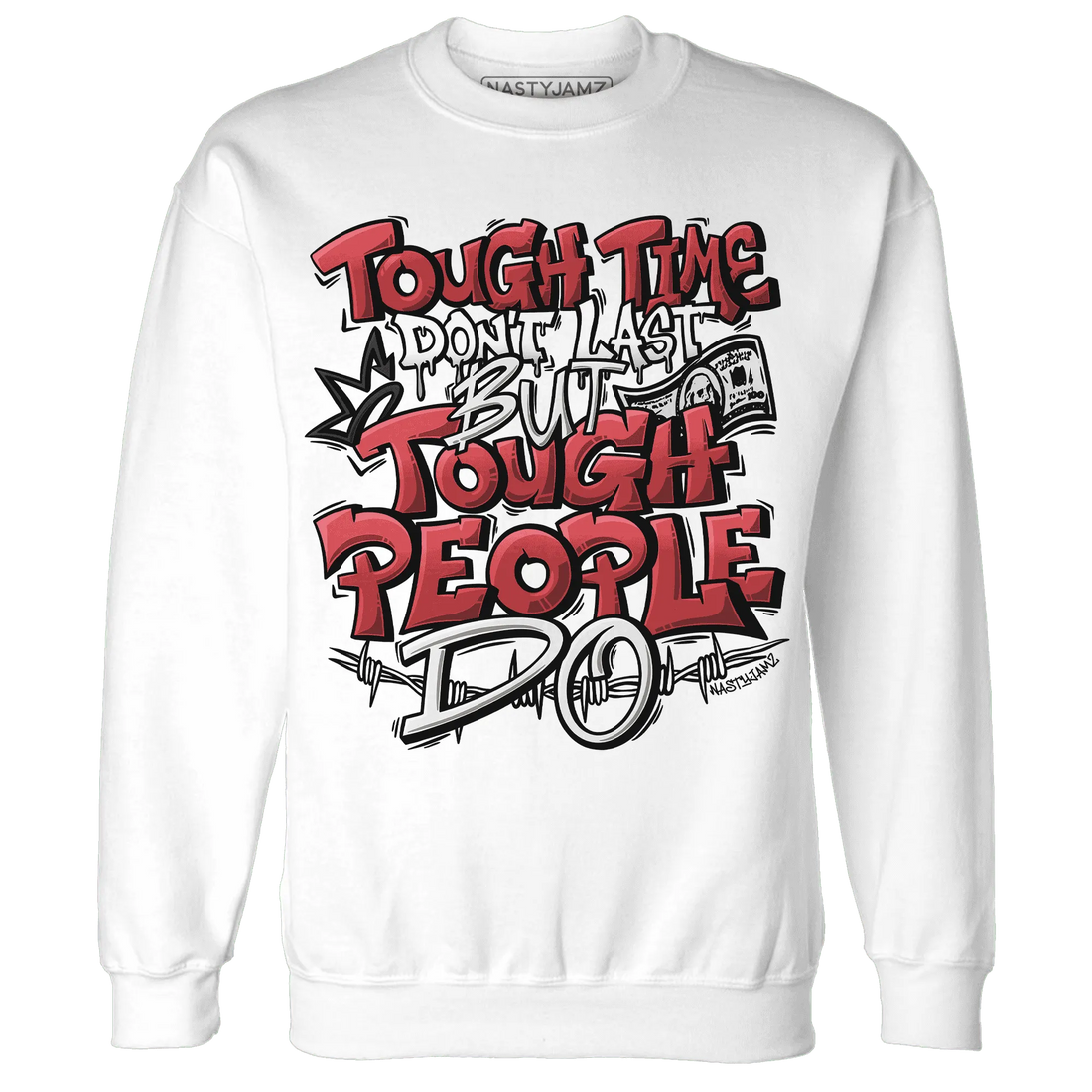 Black-Toe-Reimagined-Red-White-1s-NastyJamz-Sweatshirt-Match-Tough-People-Never-Fall