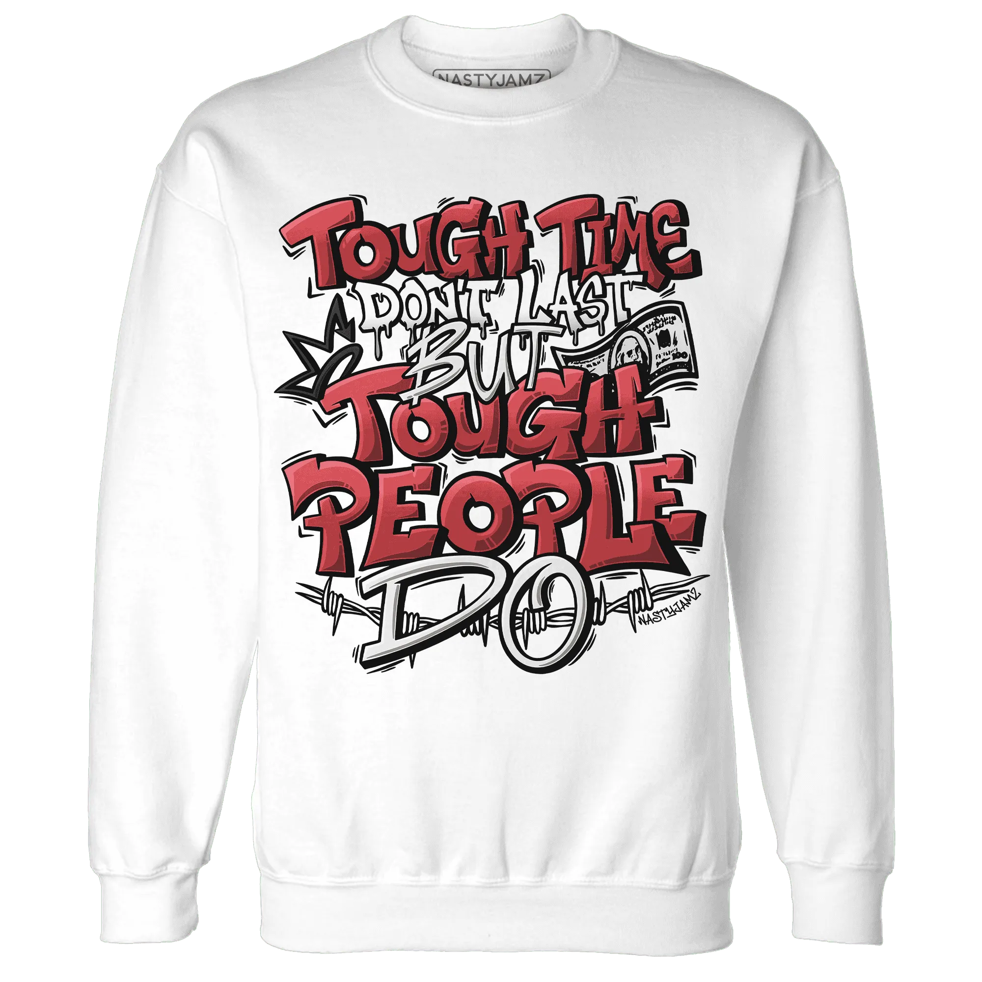 Black-Toe-Reimagined-Red-White-1s-NastyJamz-Sweatshirt-Match-Tough-People-Never-Fall