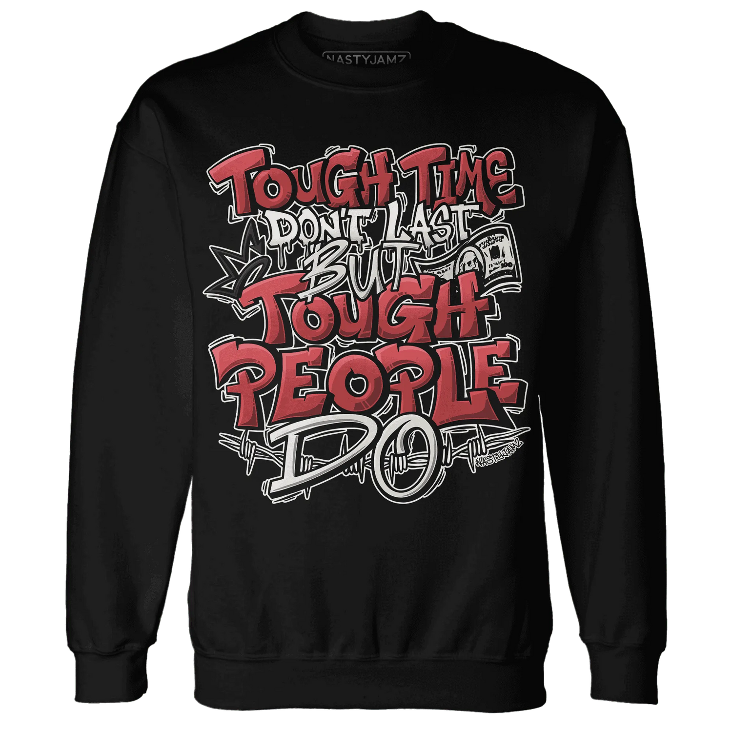 Black-Toe-Reimagined-Red-White-1s-NastyJamz-Sweatshirt-Match-Tough-People-Never-Fall