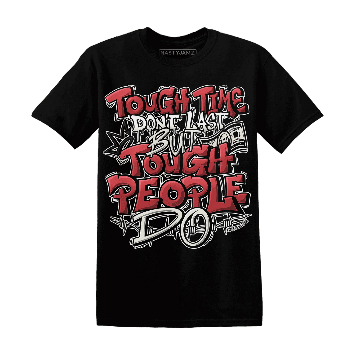 Black-Toe-Reimagined-Red-White-1s-NastyJamz-T-Shirt-Match-Tough-People-Never-Fall