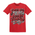 Black-Toe-Reimagined-Red-White-1s-NastyJamz-T-Shirt-Match-Tough-People-Never-Fall