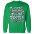 High-OG-Green-Glow-1s-Sweatshirt-Match-Tough-People-Never-Fall