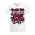 High-White-Team-Red-1s-T-Shirt-Match-Tough-People-Never-Fall