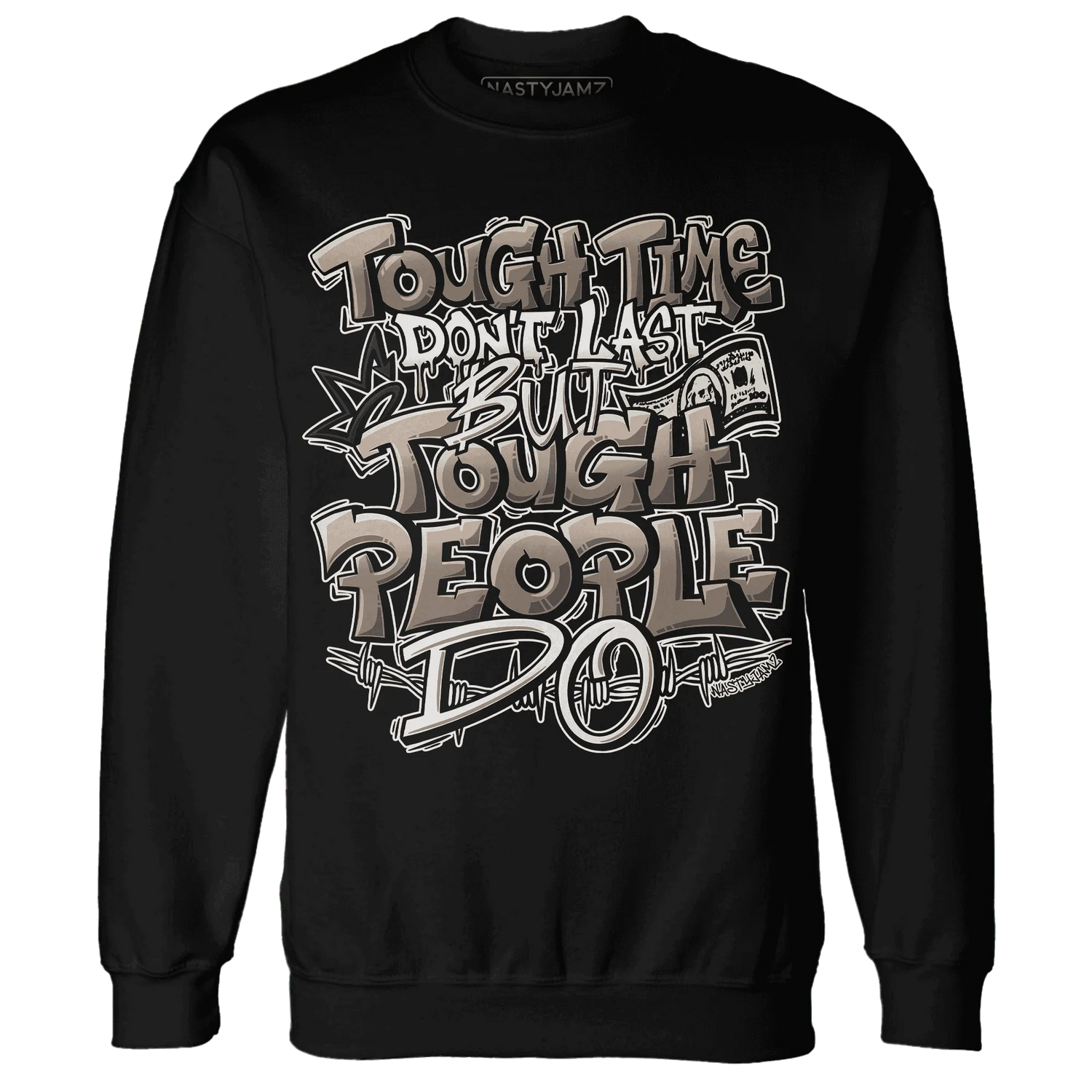 NastyJamz-Low-Mocha-1s-Sweatshirt-Match-Tough-People-Never-Fall
