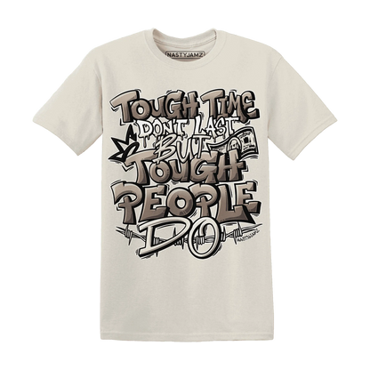 NastyJamz-Low-Mocha-1s-T-Shirt-Match-Tough-People-Never-Fall