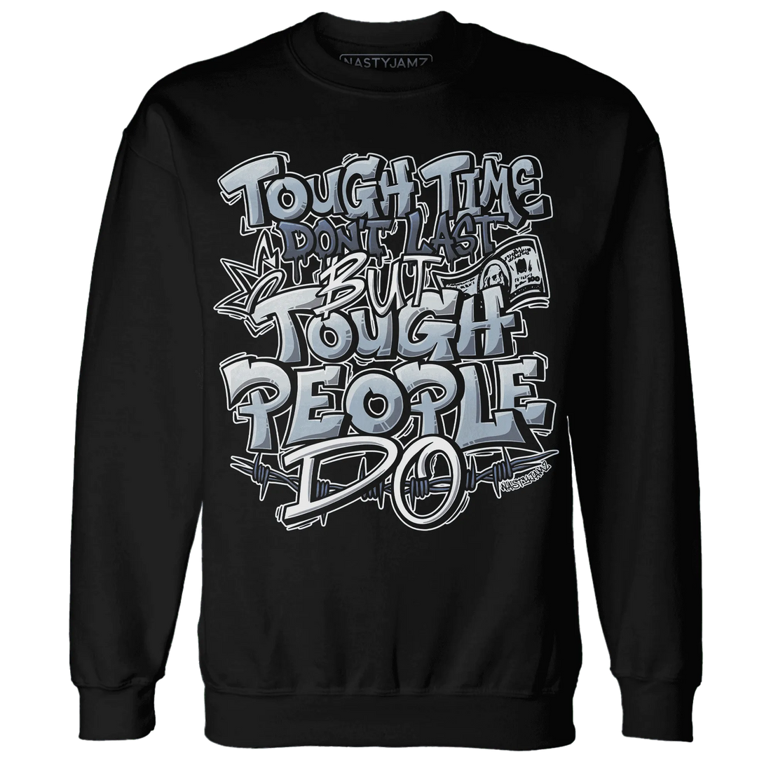 Mid-Diffused-Blue-Grey-1s-Sweatshirt-Match-Tough-People-Never-Fall