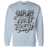 Mid-Diffused-Blue-Grey-1s-Sweatshirt-Match-Tough-People-Never-Fall