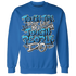 Industrial-Blue-4s-Sweatshirt-Match-Tough-People-Never-Fall
