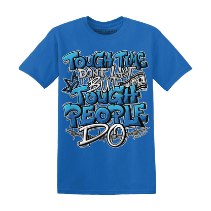 Industrial-Blue-4s-T-Shirt-Match-Tough-People-Never-Fall