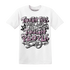 Orchid-Neutral-Grey-Black-White-4s-NastyJamz-T-Shirt-Match-Tough-People-Never-Fall