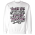 Orchid-Neutral-Grey-Black-White-4s-NastyJamz-Sweatshirt-Match-Tough-People-Never-Fall