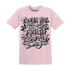 Orchid-Neutral-Grey-Black-White-4s-NastyJamz-T-Shirt-Match-Tough-People-Never-Fall