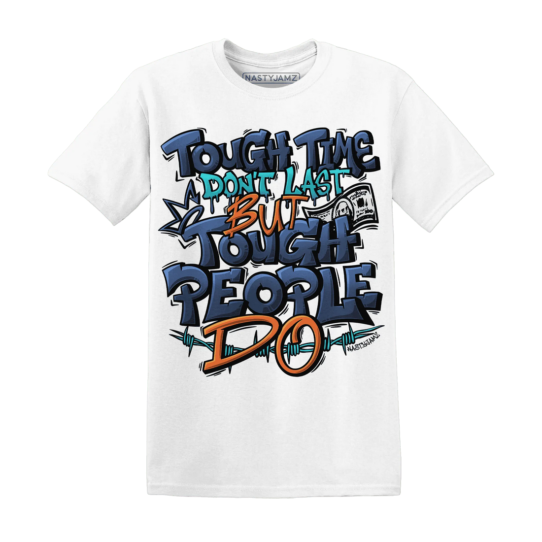 NastyJamz-AM-Plus-Drift-Midnight-Navy-Total-Orange-Dusty-Cactus-T-Shirt-Match-Tough-People-Never-Fall