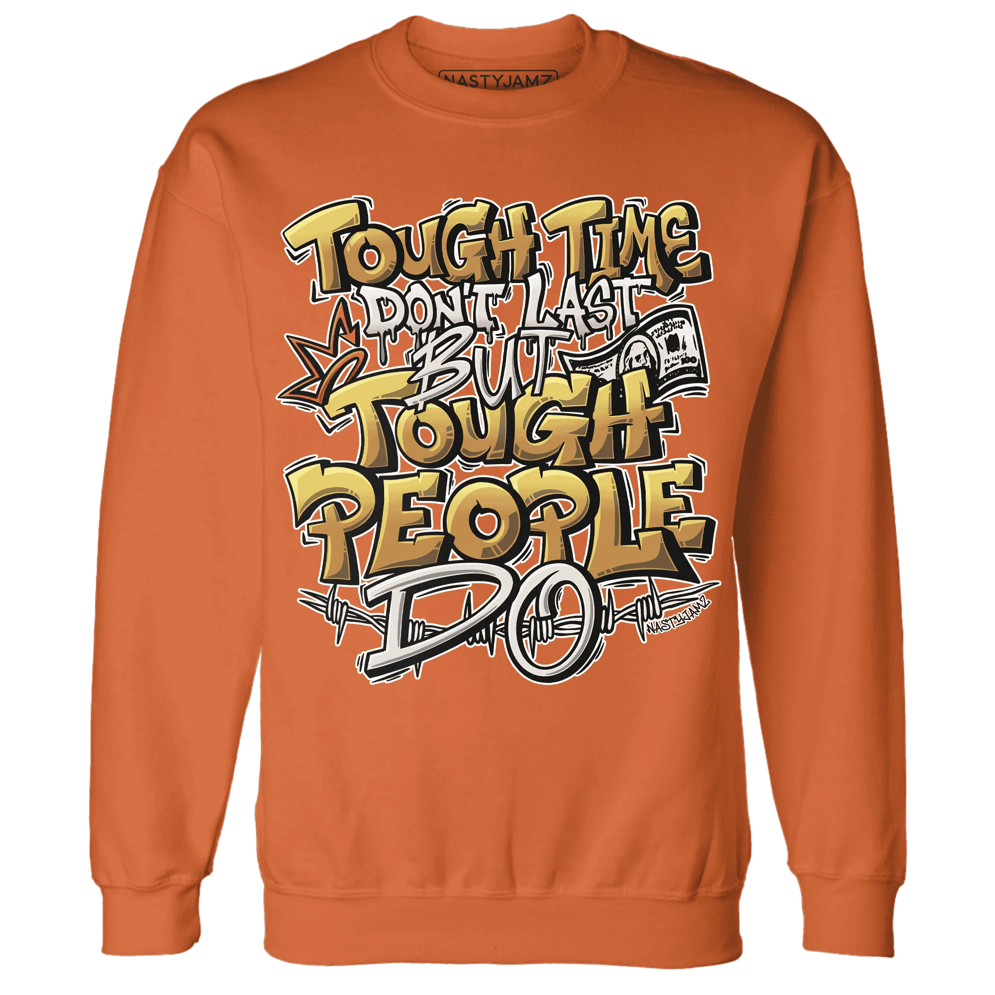Dunk-Low-Retro-Wheat-Orange-NastyJamz-Sweatshirt-Match-Tough-People-Never-Fall