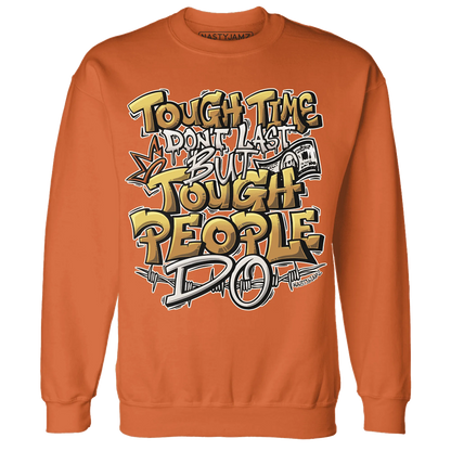 Dunk-Low-Retro-Wheat-Orange-NastyJamz-Sweatshirt-Match-Tough-People-Never-Fall
