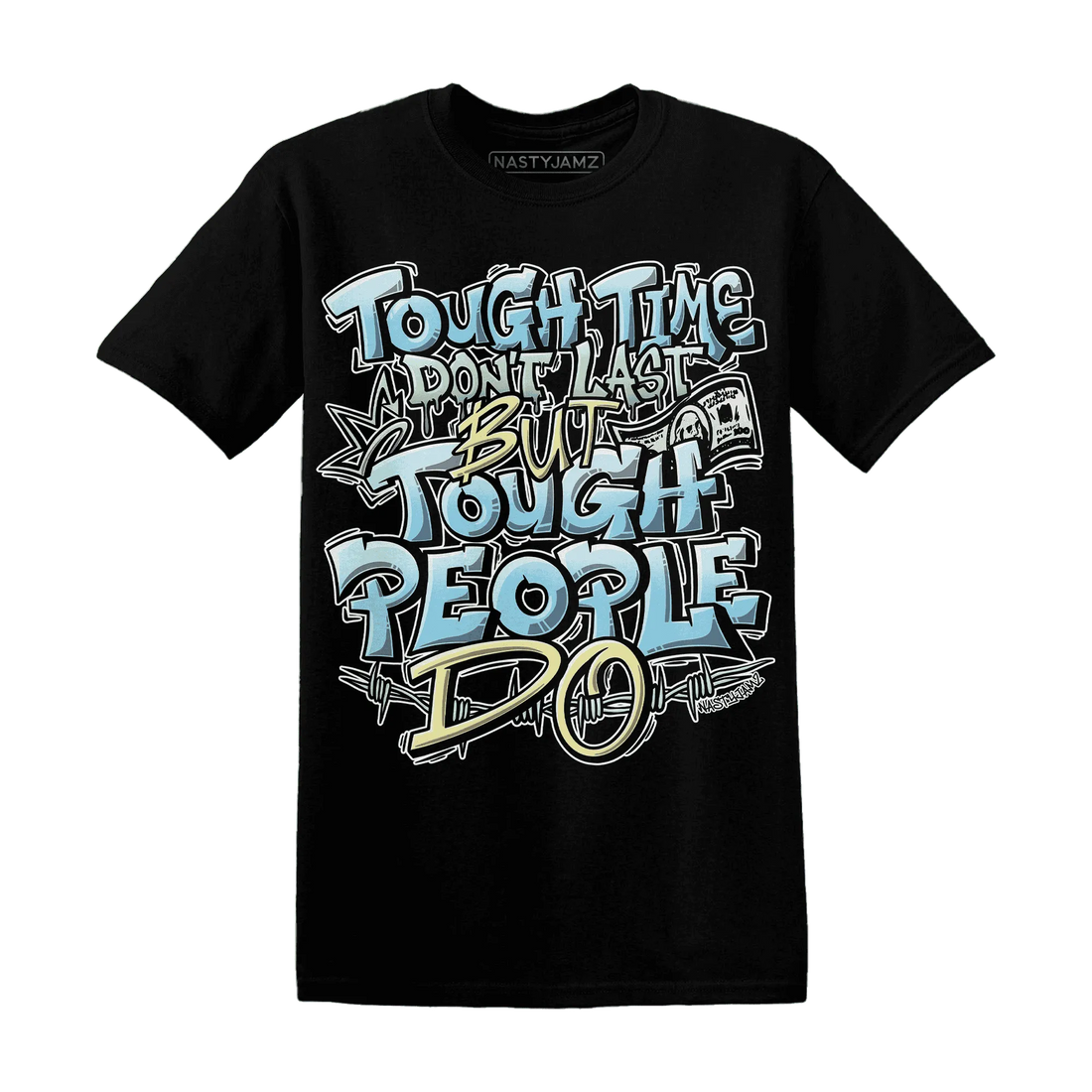 Dunk-Verdy-Visty-NastyJamz-T-Shirt-Match-Tough-People-Never-Fall