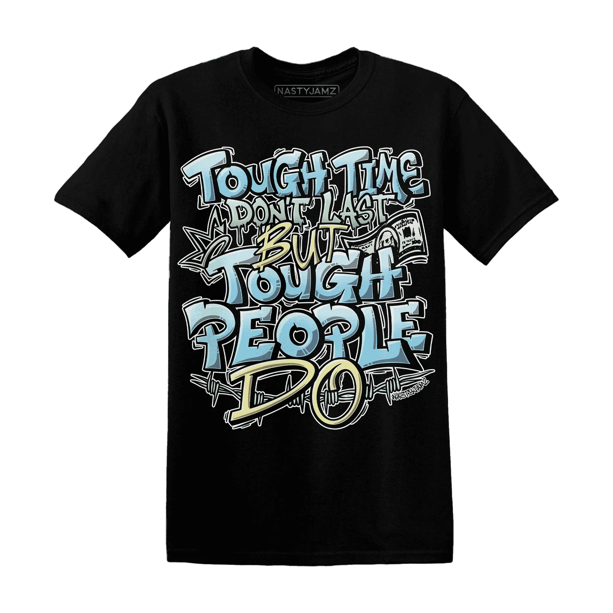 Dunk-Verdy-Visty-NastyJamz-T-Shirt-Match-Tough-People-Never-Fall