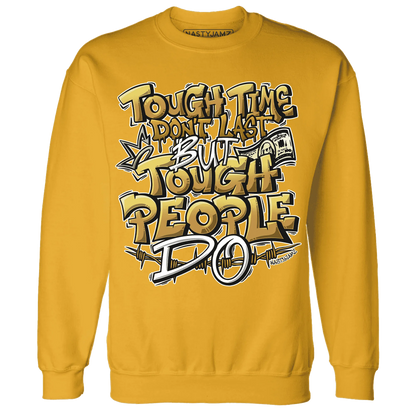 Wheat-13s-Sweatshirt-Match-Tough-People-Never-Fall