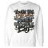 Fear-Pack-3s-Sweatshirt-Match-Tough-People-Never-Fall
