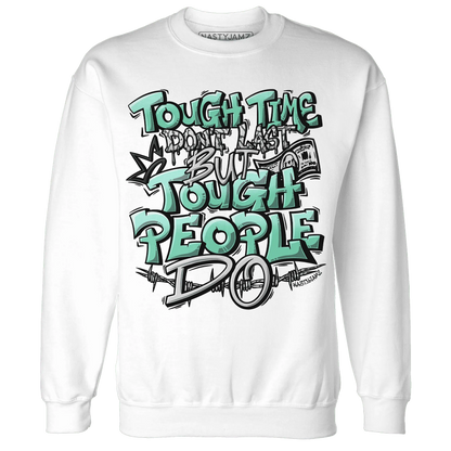 Green-Glow-3s-Sweatshirt-Match-Tough-People-Never-Fall