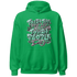 Green-Glow-3s-Hoodie-Match-Tough-People-Never-Fall