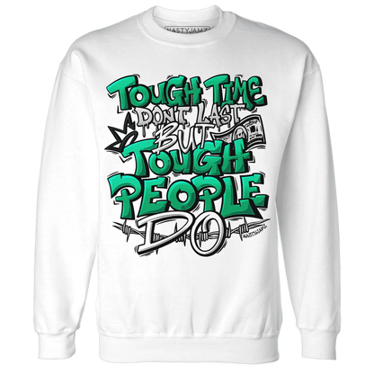 Lucky-Green-5s-Sweatshirt-Match-Tough-People-Never-Fall