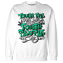 Lucky-Green-5s-Sweatshirt-Match-Tough-People-Never-Fall