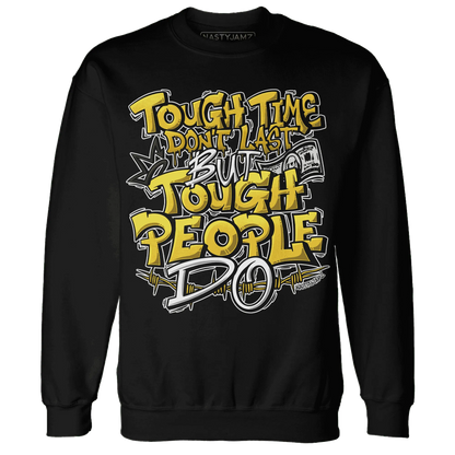 Yellow-Ochre-6s-Sweatshirt-Match-Tough-People-Never-Fall
