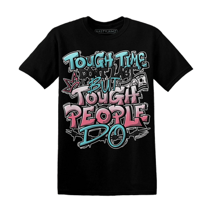 NastyJamz-VaporMax-Plus-South-Beach-T-Shirt-Match-Tough-People-Never-Fall