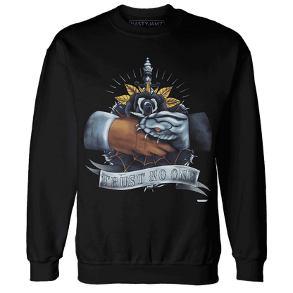 First In Flight 1s Sweatshirt Match Trust No One Old School - NastyJamz