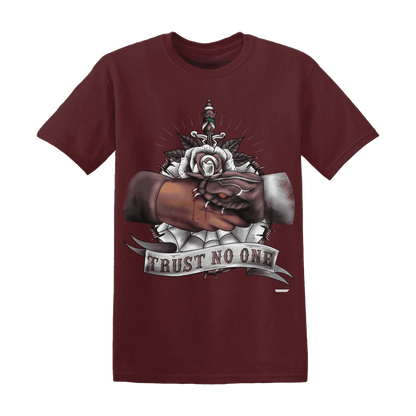 NastyJamz-Burgundy-Crush-3s-T-Shirt-Match-Trust-No-One-Old-School
