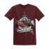 NastyJamz-Burgundy-Crush-3s-T-Shirt-Match-Trust-No-One-Old-School