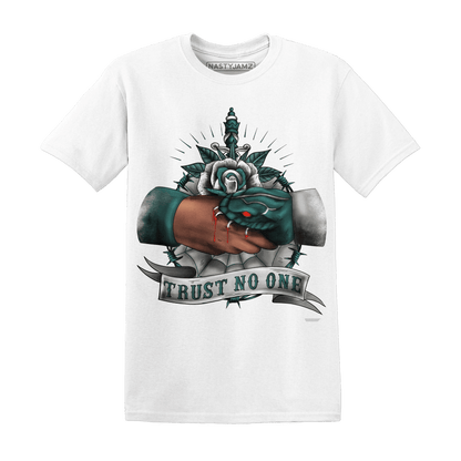 Oxidized Green 4s T Shirt Match Trust No One Old School - NastyJamz
