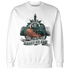 Oxidized Green 4s Sweatshirt Match Trust No One Old School - NastyJamz