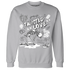 NastyJamz-Wolf-Grey-1s-Sweatshirt-Match-Twisted-Love