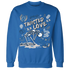 NastyJamz-Industrial-Blue-4s-Sweatshirt-Match-Twisted-Love
